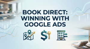 Google Ads strategy for hotels Google Ads strategy for hotels and travel agencies to drive direct bookings and lower OTA commissions